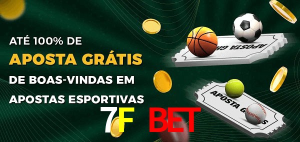 7F Bet Ate 100% de Aposta Gratis